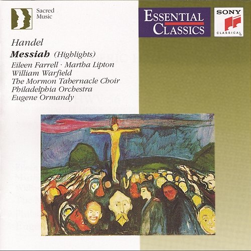 No. 44. Chorus: Hallelujah (Chorus) Eileen Farrell, Martha Lipton, William Warfield, The Mormon Tabernacle Choir, Eugene Ormandy