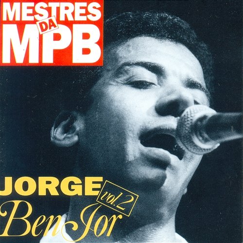 Mestres da MPB 2 Jorge Ben Jor