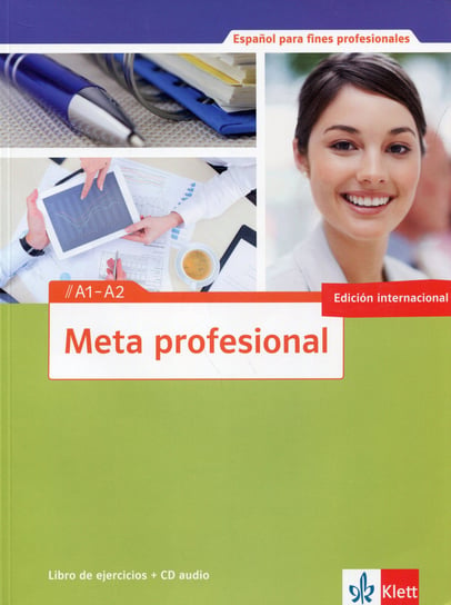 Meta profesional. Nivel A1-A2. Libro De Ejercicios + CD Opracowanie zbiorowe