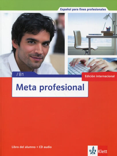 Meta profesional. Nivel B1. Libro Del Alumno + CD Opracowanie zbiorowe