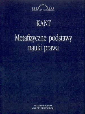 Metafizyczne Podstawy Nauki Prawa Kant Immanuel