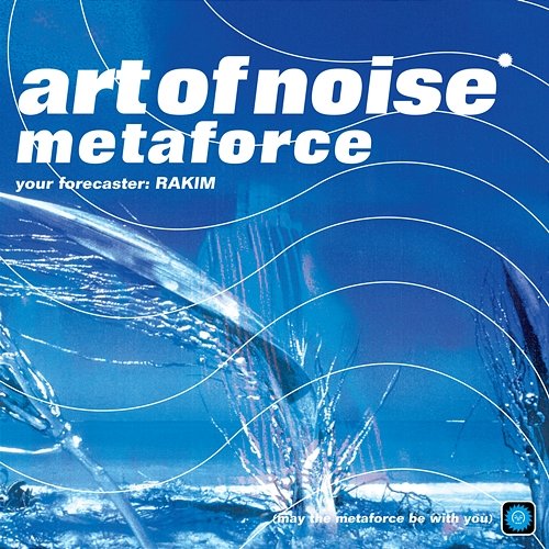 Metaforce The Art Of Noise feat. Rakim