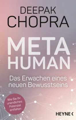 Metahuman - das Erwachen eines neuen Bewusstseins Heyne