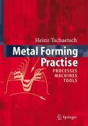 Metal Forming Practise Tschatsch Heinz