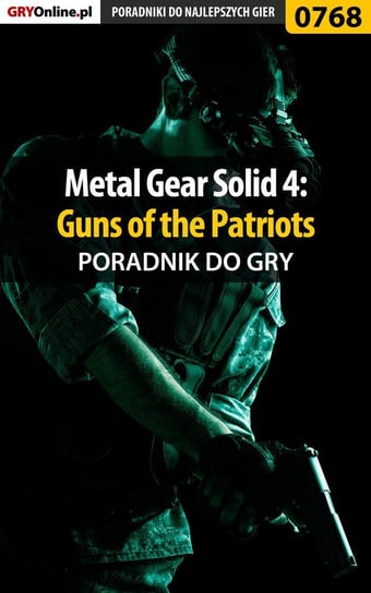 Metal Gear Solid 4: Guns of the Patriots - poradnik do gry g40st