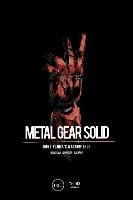 Metal Gear Solid: Hideo Kojima's Magnus Opus Courcier Nicolas, El Kanafi Mehdi, Brusseaux Denis