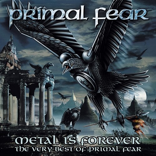 Metal is Forever - The Very Best Of Primal Fear Primal Fear