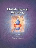 Metal-Ligand Bonding Moore E. A.
