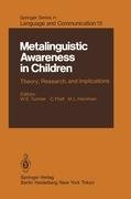 Metalinguistic Awareness in Children Bowey J., Grieve R., Herriman M., Myhill M., Nesdale A., Pratt C., Tunmer W. E.