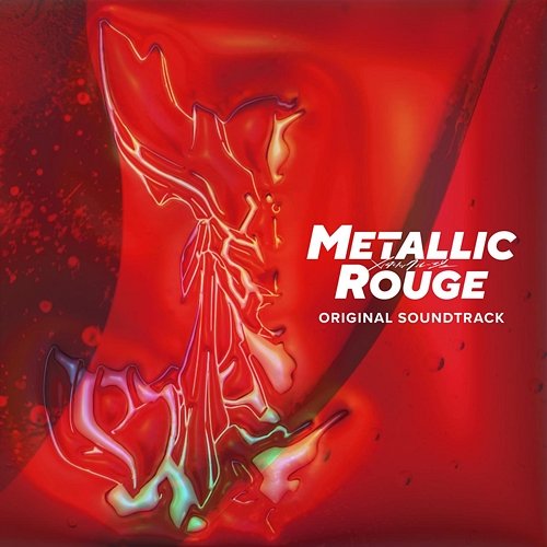 Metallic Rouge (Original Soundtrack) Taisei Iwasaki, Yuma Yamaguchi, TOWA TEI