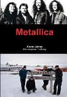 Metallica James Kieran, Tolliday Christopher