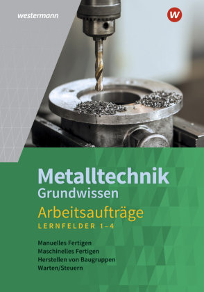 Metalltechnik Grundwissen Bildungsverlag EINS