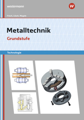 Metalltechnik Technologie Bildungsverlag EINS