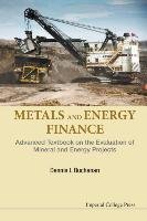 Metals and Energy Finance Buchanan Dennis L.