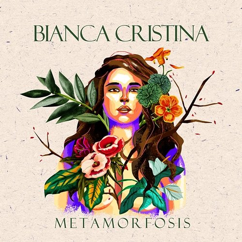 Metamorfosis Bianca Cristina