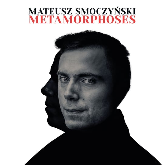 Metamorphoses Smoczyński Mateusz