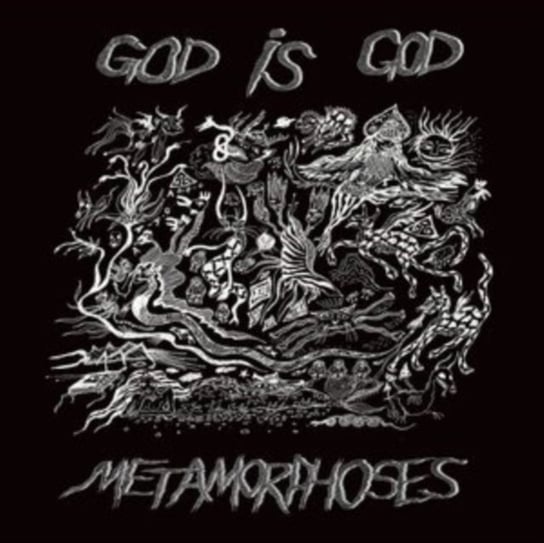 Metamorphoses God Is God