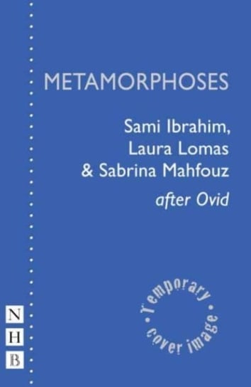Metamorphoses (NHB Modern Plays) Owidiusz
