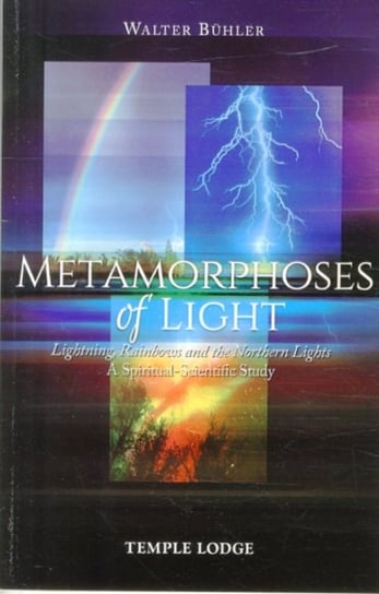 Metamorphoses of Light Buhler Walter