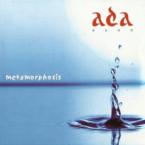 Metamorphosis Ada Band