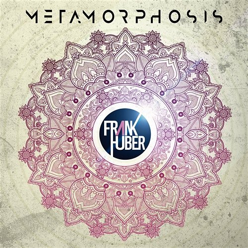 Metamorphosis Frank Huber