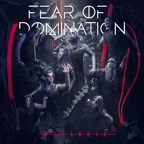 Metanoia Fear Of Domination