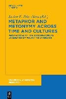 Metaphor and Metonymy across Time and Cultures Gruyter Mouton