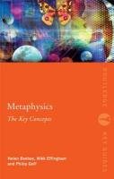 Metaphysics: The Key Concepts Effingham Nikk, Beebee Helen, Goff Philip