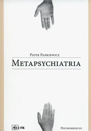 Metapsychiatria Pankiewicz Piotr