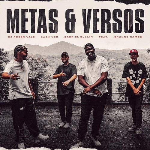 Metas e Versos DJ Roger Vale, Zack Vox, Gabriel Bulian feat. Brunno Ramos