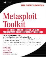 Metasploit Toolkit for Penetration Testing, Exploit Developm Foster James