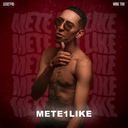 METE1LIKE LEO2745 feat. Wine TKK