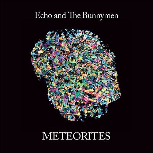 Meteorites Echo & The Bunnymen