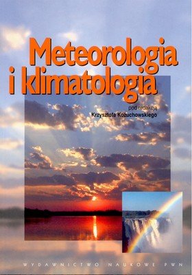 Meteorologia i klimatologia Opracowanie zbiorowe