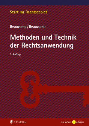 Methoden und Technik der Rechtsanwendung Müller (C.F.Jur.), Heidelberg