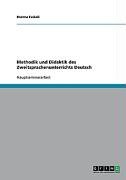 Methodik und Didaktik des Zweitsprachenunterrichts Deutsch Esskali Bozena