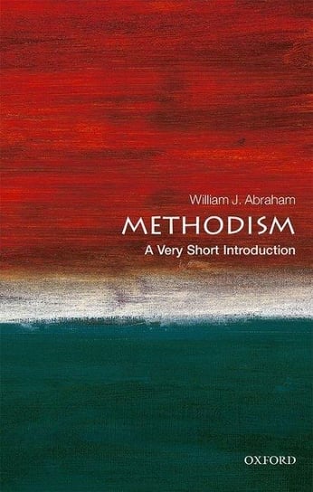 Methodism: A Very Short Introduction William Abraham