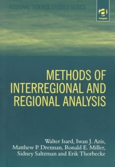 Methods of Interregional and Regional Analysis Walter Isard