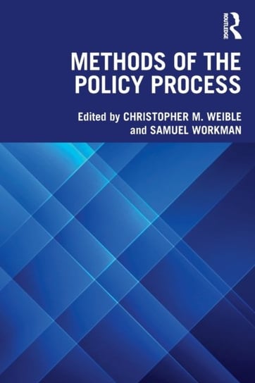 Methods of the Policy Process Opracowanie zbiorowe