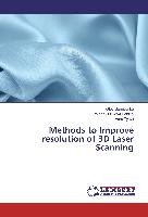 Methods to Improve resolution of 3D Laser Scanning Sergiyenko Oleg, Flores-Fuentes Wendy, Tyrsa Vera