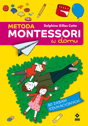Metoda Montessori w domu Cotte Delphine Gilles