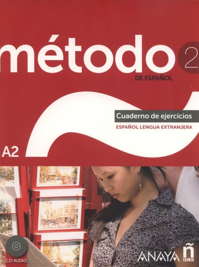 Método 2 de español: Cuaderno de Ejercicios A2 Pelaez Santamaria Salvador, Esteba Ramos Diana, Zayas Lopez Purificacion