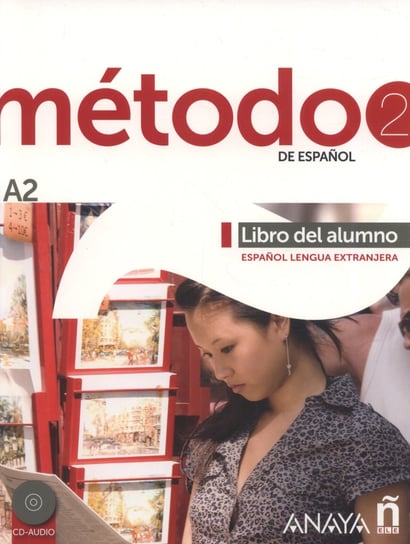 Método 2 de español. Libro del Alumno A2 Pelaez Santamaria Salvador, Esteba Ramos Diana