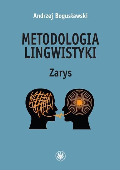 Metodologia lingwistyki Bogusławski Andrzej