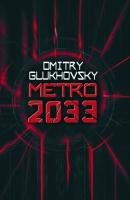 Metro 2033 Glukhovsky Dmitry