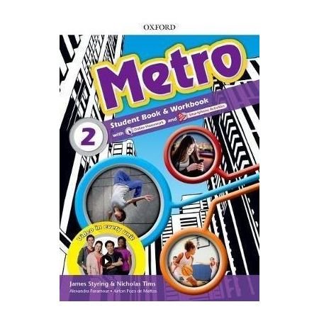 Metro. Student Book and Workbook Pack. Level 2 Tims Nicholas, Styring James