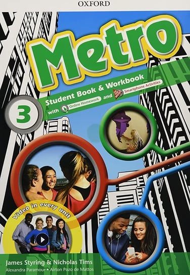 Metro. Student Book and Workbook Pack. Level 3 Tims Nicholas, Styring James