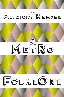 Metrofolklore Hempel Patricia