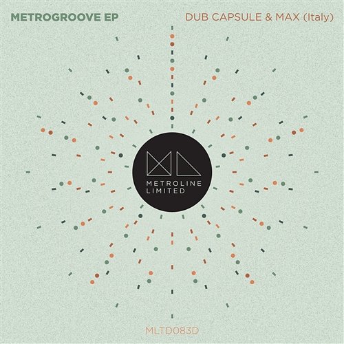 Metrogroove Dub Capsule & Max (Italy)