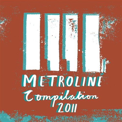 Metroline Compilation 2011 Various Artists
